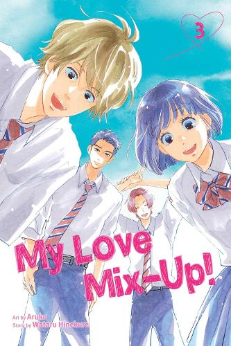 My Love Mix-Up Vol. 3 - My Love Mix-Up! 3 (Paperback)