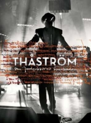 Thåström - Som Jordgubbarna Smakade... (MusicDVD)