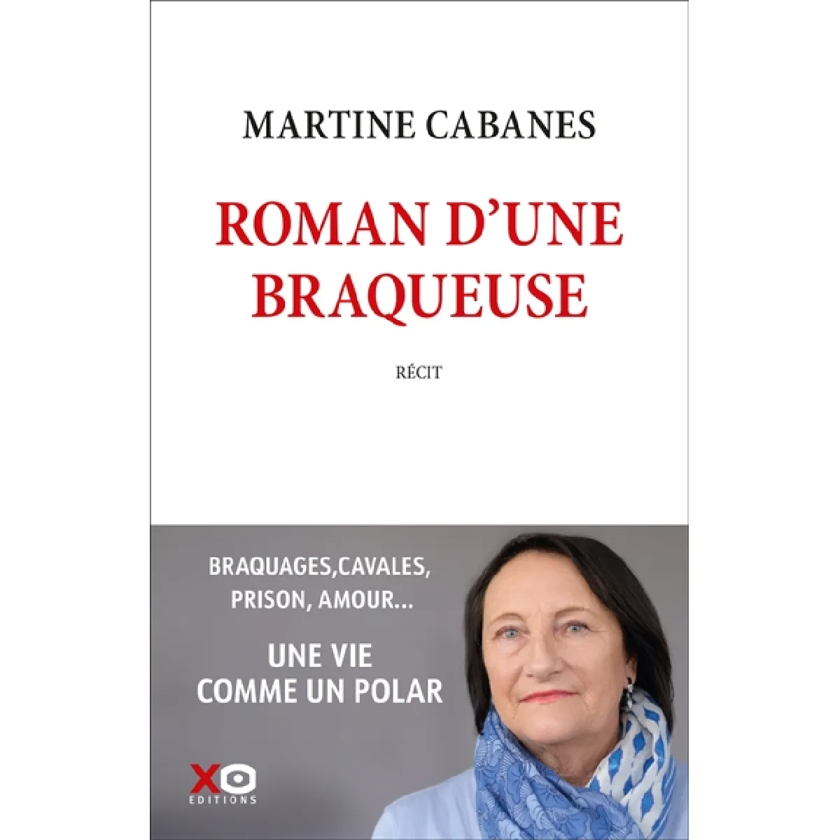 Roman d'une braqueuse : récit · Occasion