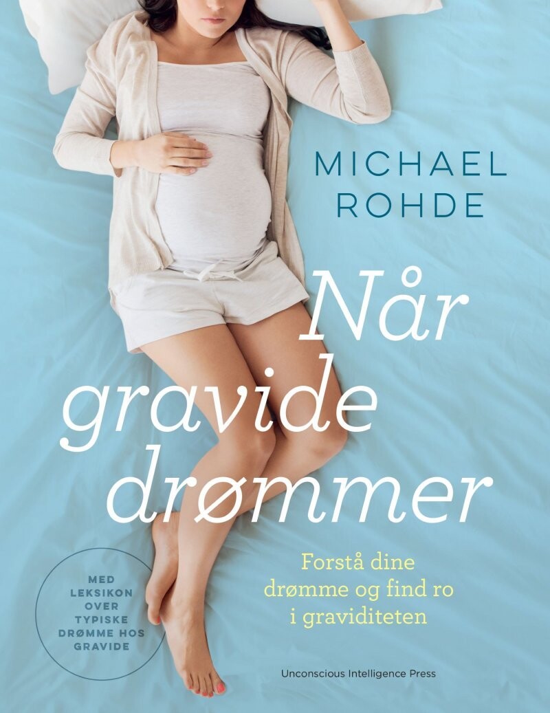 Når Gravide Drømmer - Michael Rohde - Bog