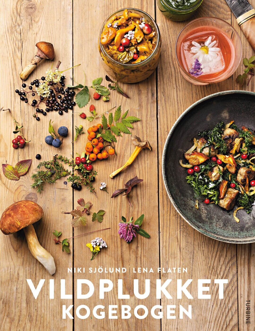 Vildplukket - Kogebogen - Niki Sjölund - Bog
