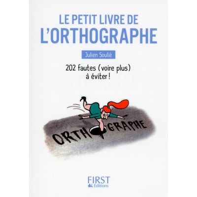 Le Petit Livre De - L'orthographe