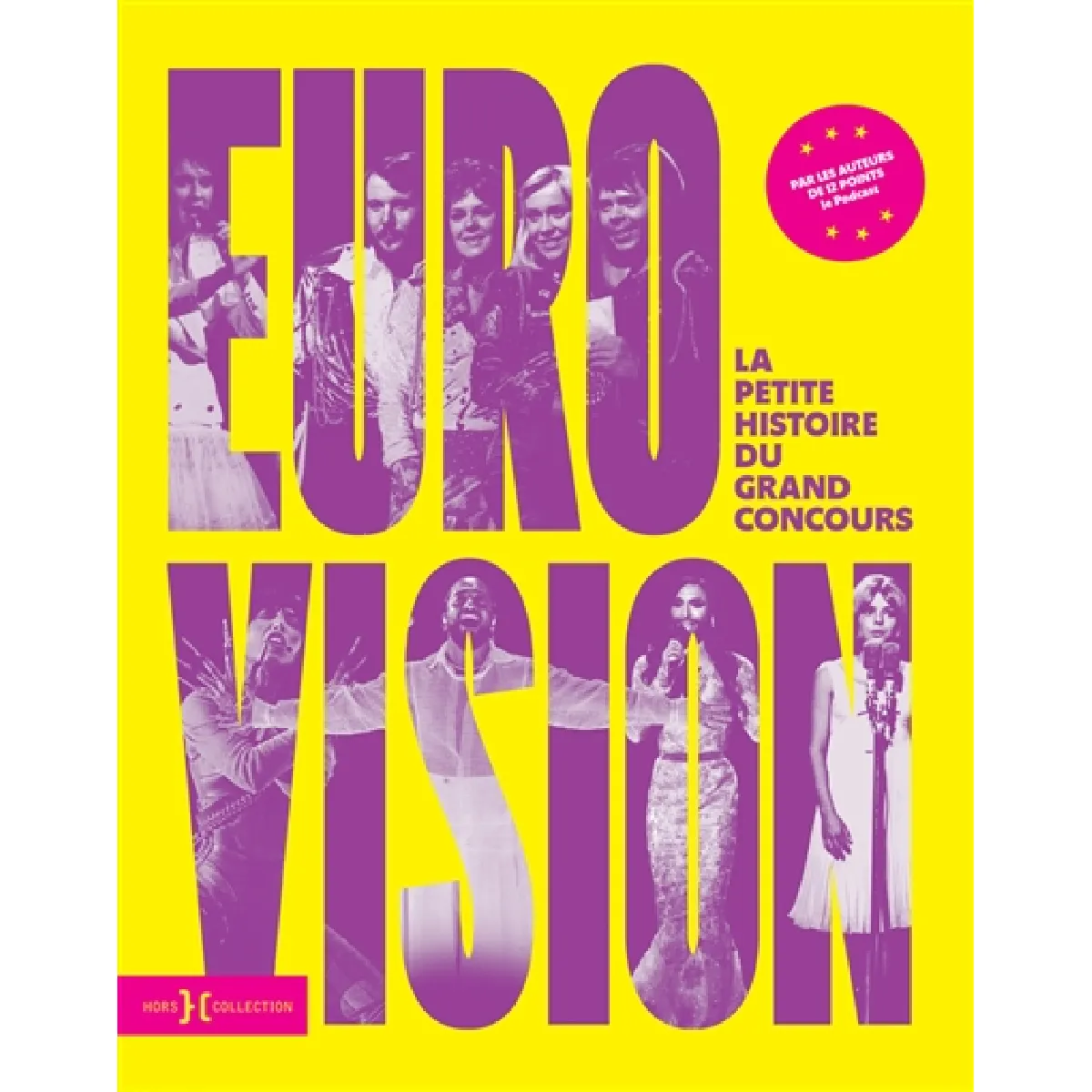 Eurovision : la petite histoire du grand concours · Occasion
