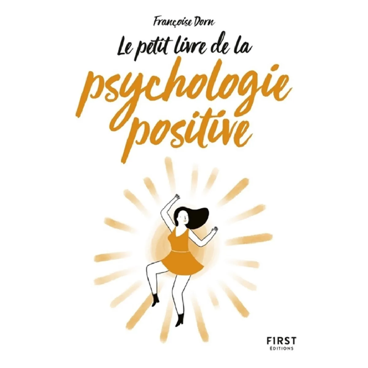 Le petit livre de la psychologie positive · Occasion