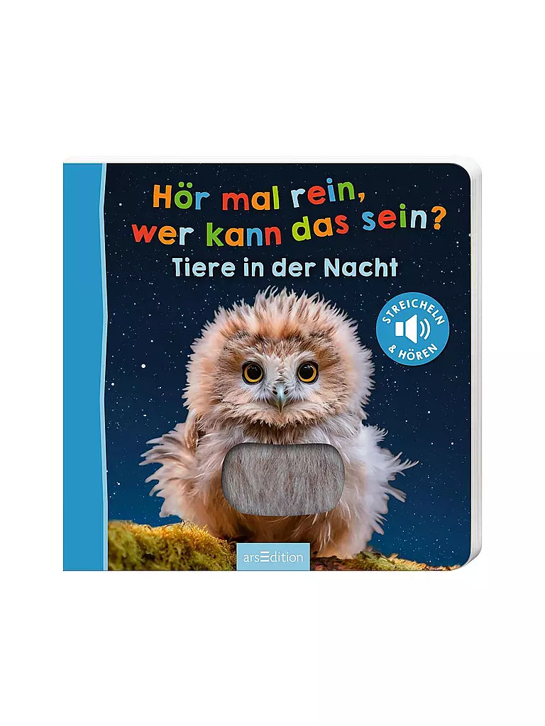 ARS EDITION VERLAG Buch - Hör mal rein, wer kann das sein? – Tiere in der Nacht  keine Farbe