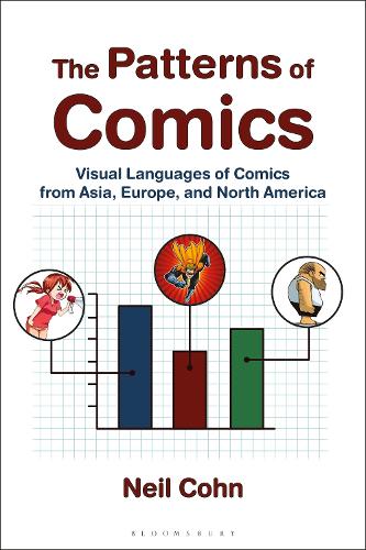 The Patterns of Comics: Visual Languages of Comics from Asia, Europe, and North America (Paperback)
