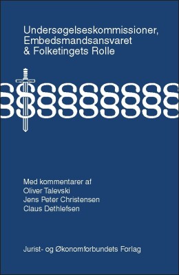Undersøgelseskommissioner, Embedsmandsansvaret - Dethlefsen C - Bog<span class=