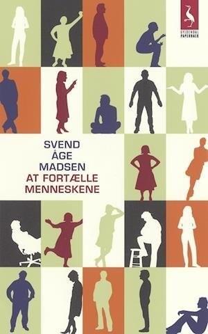 At Fortælle Menneskene - Svend Åge Madsen - Bog
