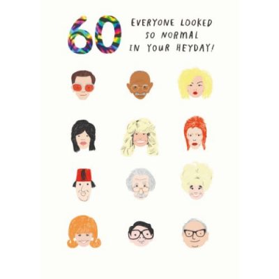 60 Everyone Looked Normal