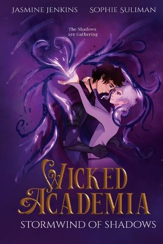 Wicked Academia 2: Stormwind of Shadows - Wicked Academia 2 (Paperback)
