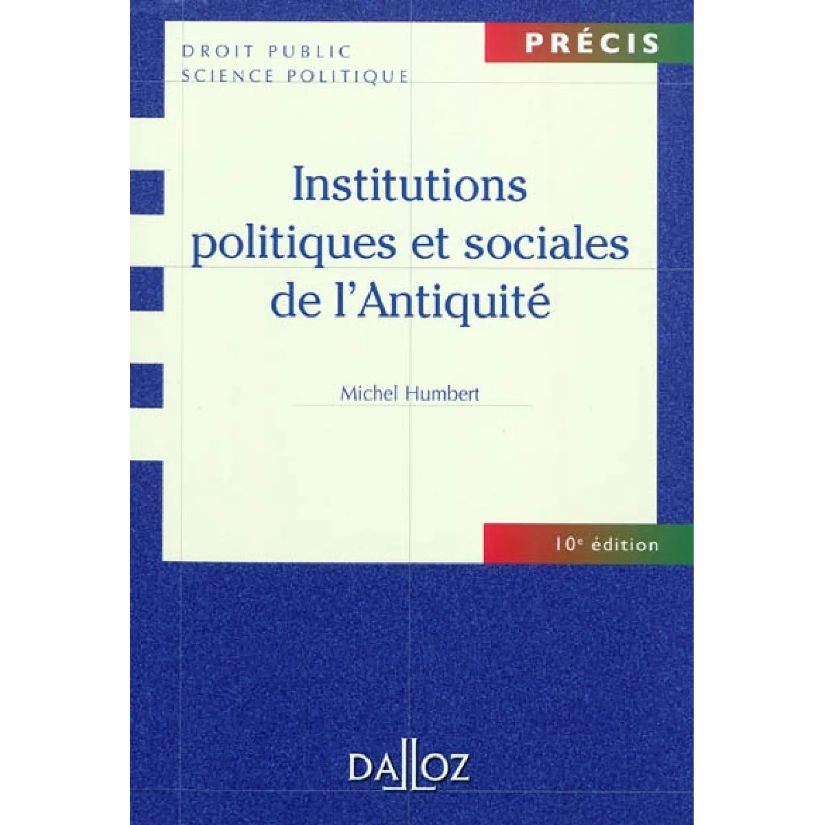 Institutions politiques et sociales de l'Antiquité · Occasion