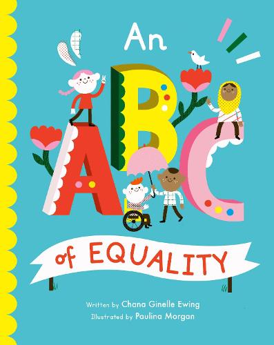 An ABC of Equality Volume 1 - Empowering Alphabets (Paperback)