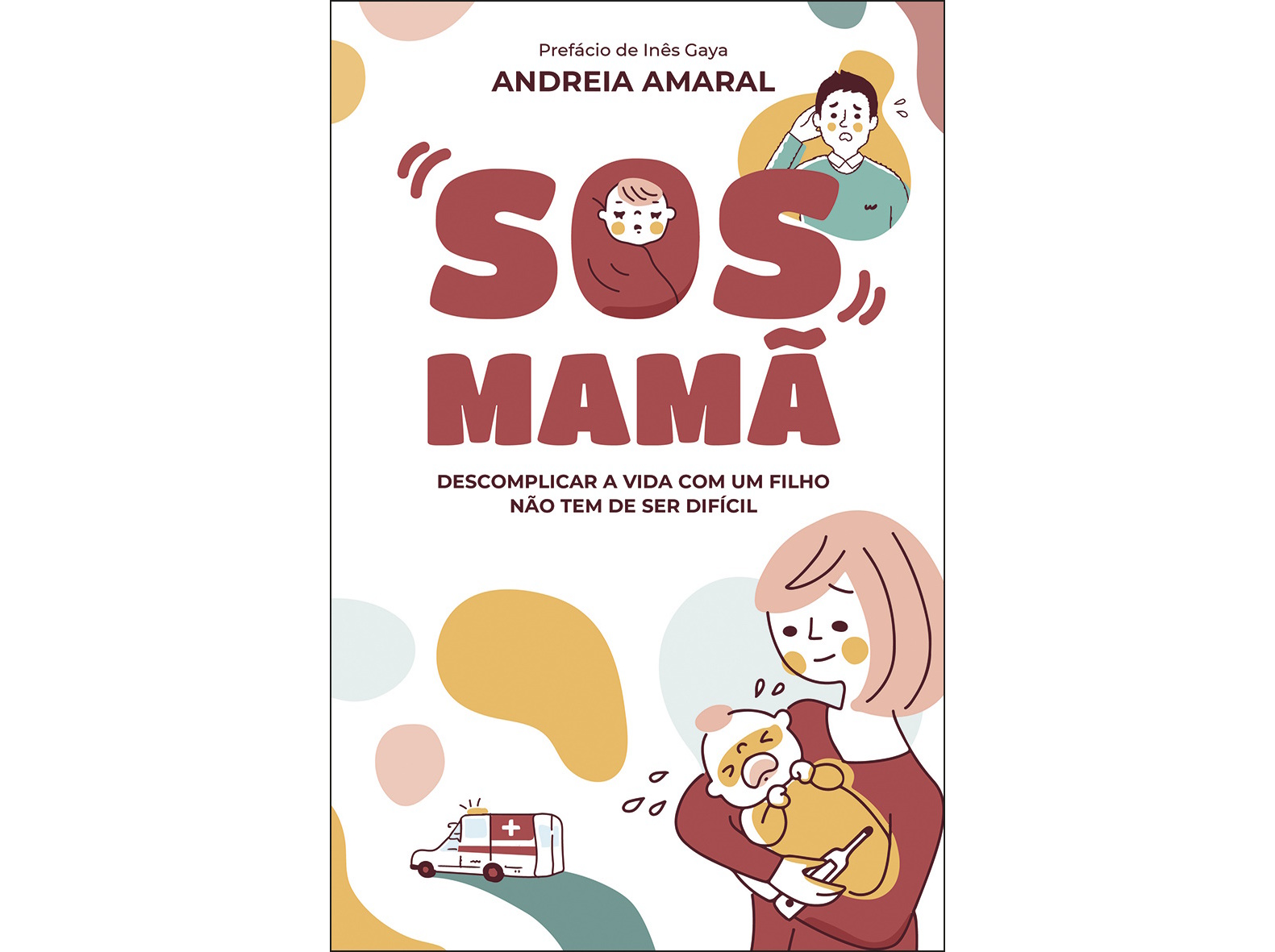 LIVRO SOS MAMÃ DE ANDREIA AMARAL