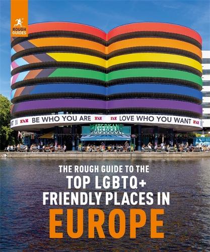 The Rough Guide to Top LGBTQ+ Friendly Places in Europe - Inspirational Rough Guides (Paperback)
