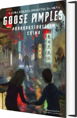 Goose Pimples - A Horror Story From China - Laura Helena Pimentel Da Silva - English Book