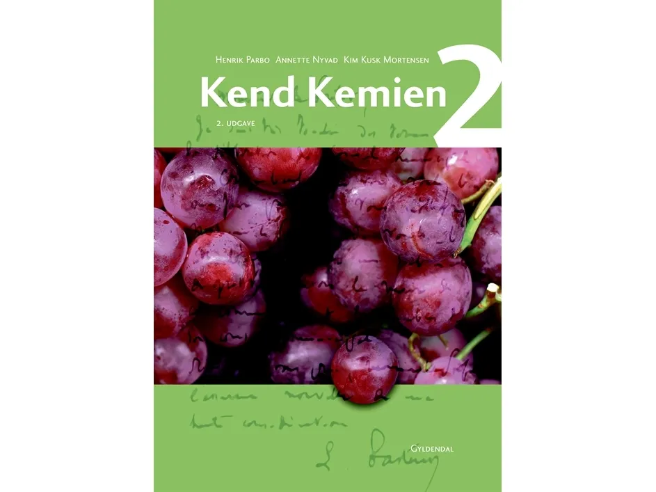 Kend Kemien 2 | Kim Kusk Mortensen;Henrik Haumann Parbo;Annette Nyvad