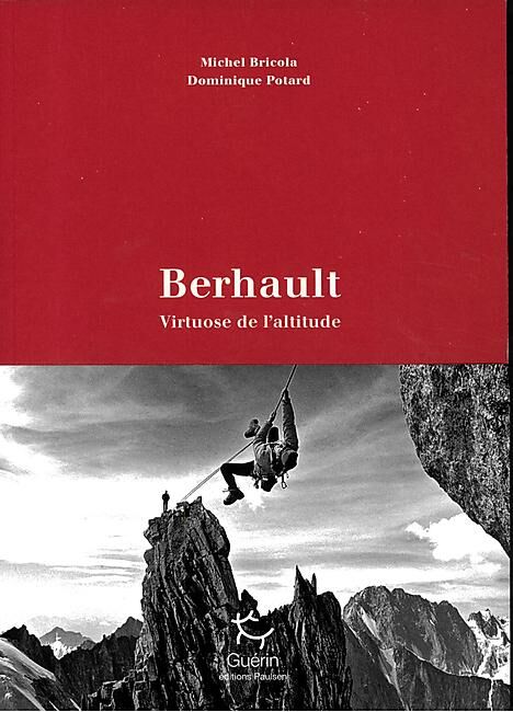 GUERIN - BERAULT VIRTUOSE DE L ALTITUDE GUERIN