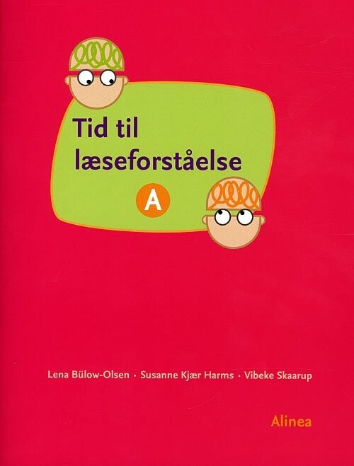 Tid Til Læseforståelse A, Elevbog - Lena Bülow-Olsen - Bog