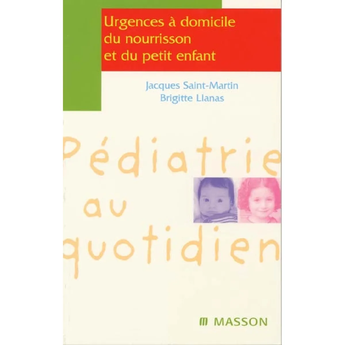 Urgences à domicile du nourrisson et du petit enfant · Occasion