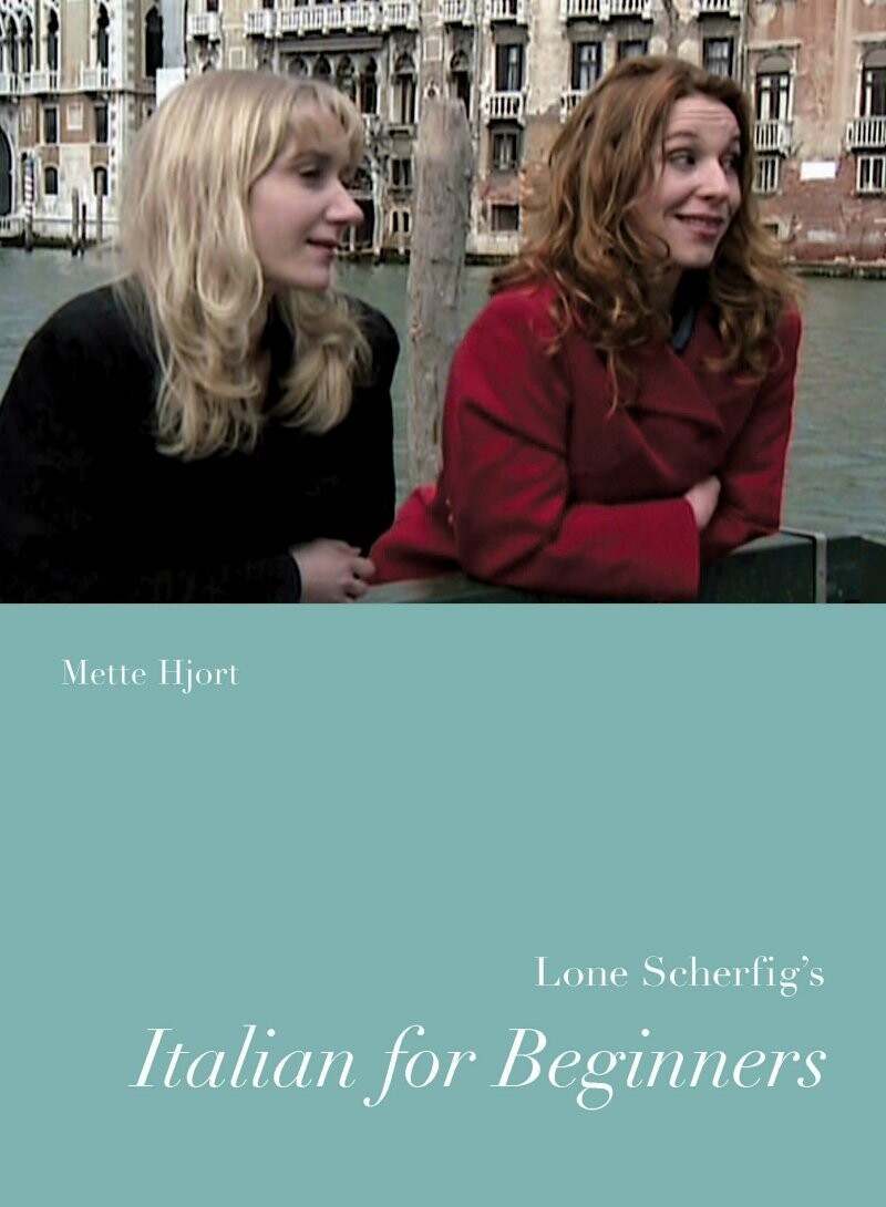 Lone Scherfig's Italian For Beginners - Mette Hjort - English Book