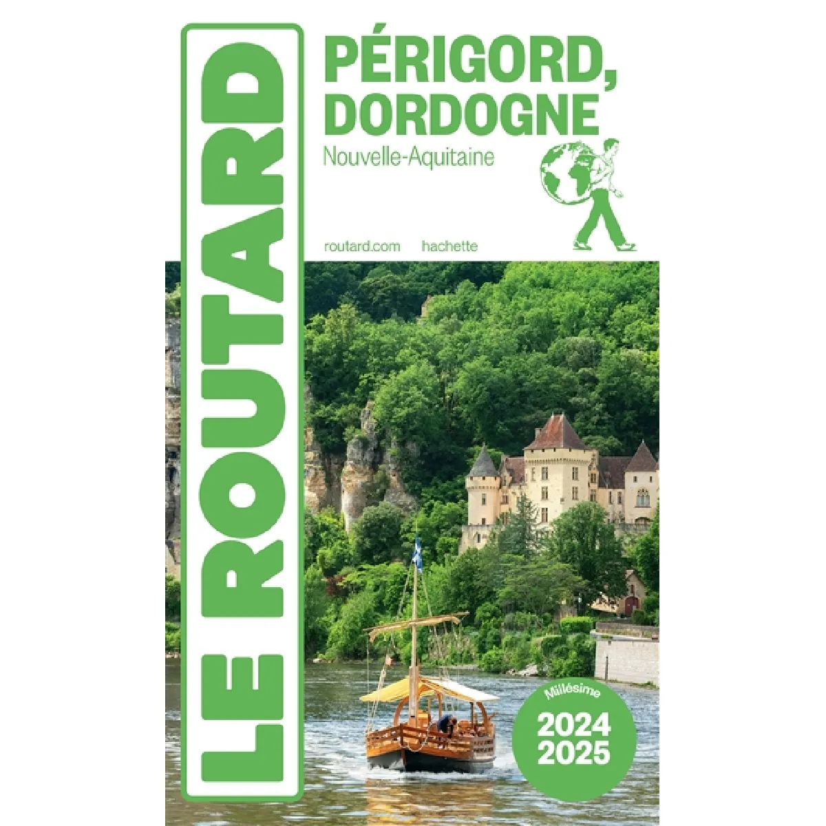 Périgord, Dordogne : Nouvelle-Aquitaine : 2024-2025