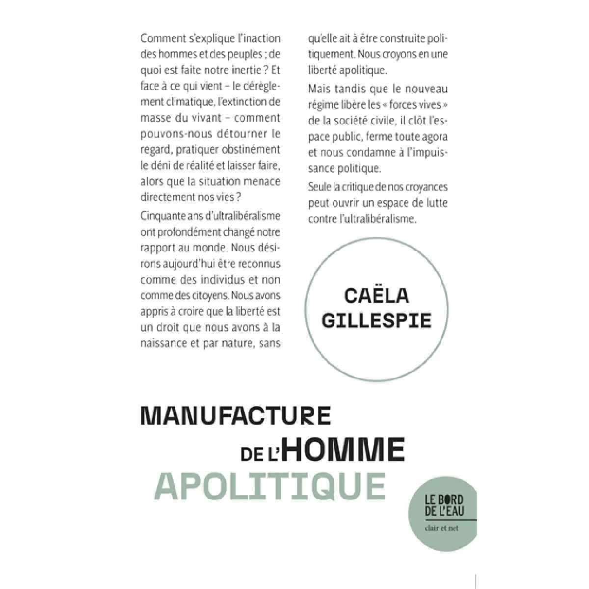 Manufacture de l'homme apolitique
