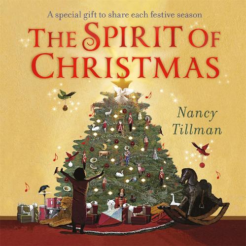 The Spirit of Christmas: A special gift to share each festive season (Board book)