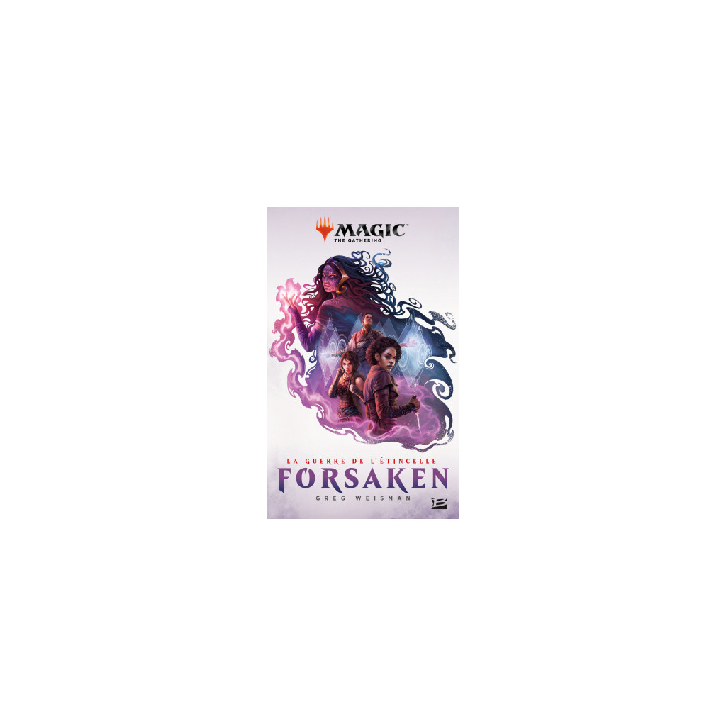 La Guerre de l'étincelle : Forsaken