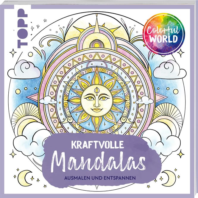 Kraftvolle Mandalas - Ausmalen und Entspannen - Colorful World