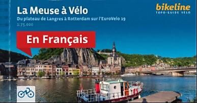 BIKELINE - LA MEUSE A VELO DE LANGRES A ROTTERDAM