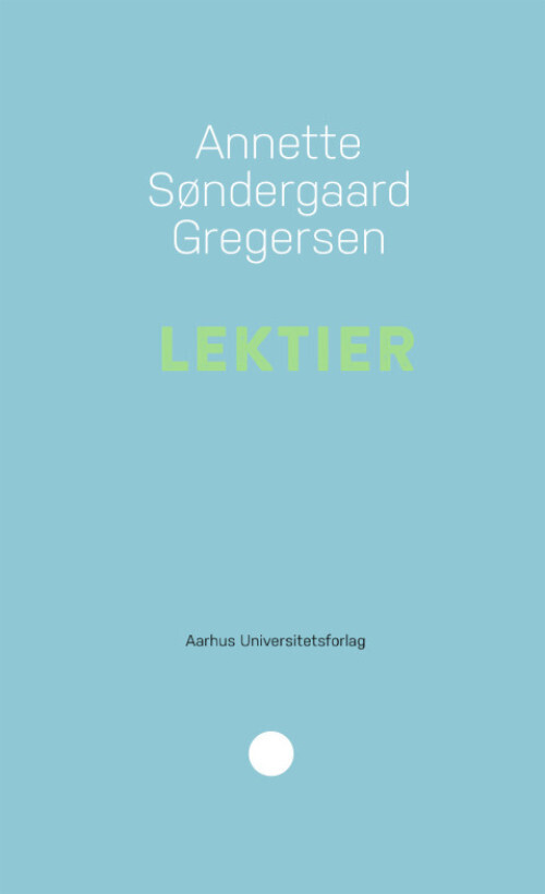 Lektier - Annette Søndergaard Gregersen - Bog