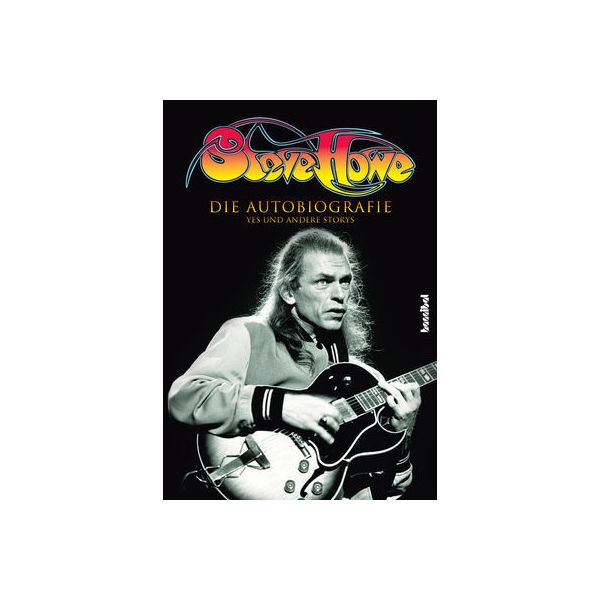 Hannibal Verlag Steve Howe - Die Autobiografie