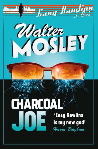 Charcoal Joe: Easy Rawlins 14 - Easy Rawlins mysteries (Paperback)