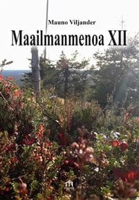 Maailmanmenoa XII