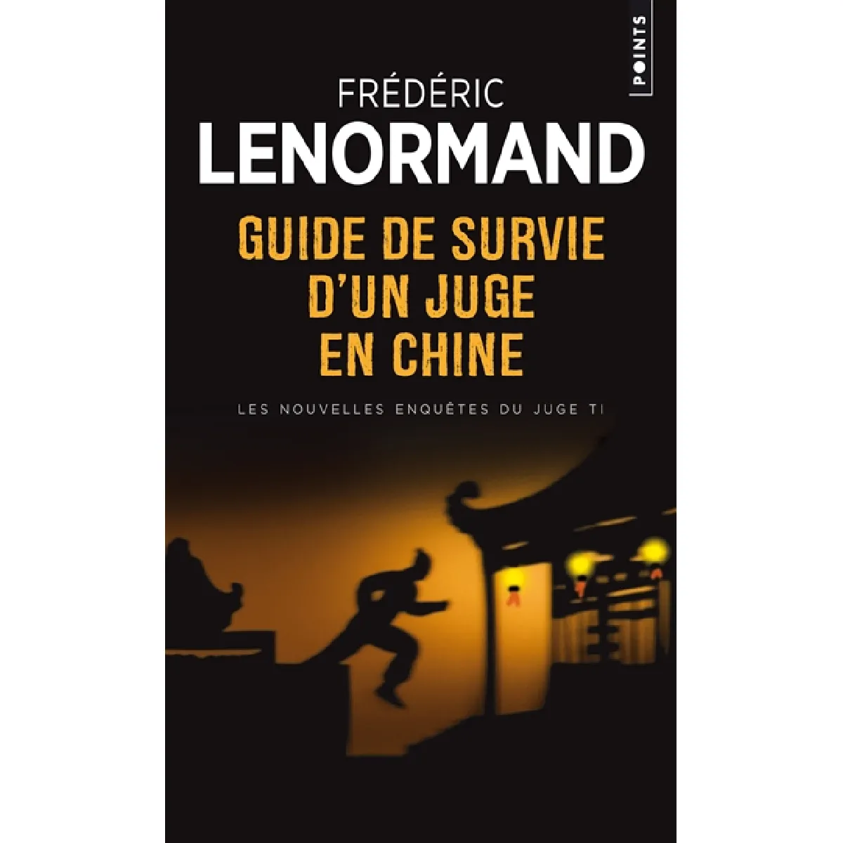 Les nouvelles enquêtes du juge Ti. Guide de survie d'un juge en Chine · Occasion