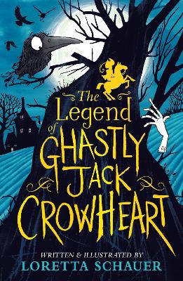 The Legend of Ghastly Jack Crowheart (Paperback)