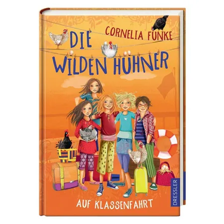 Dressler Cornelia Funke - Die wilden Hühner auf Klassenfahrt