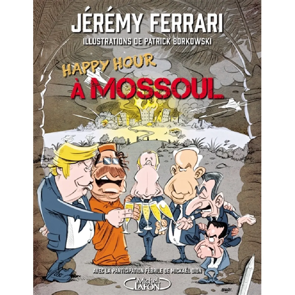 Happy hour à Mossoul · Occasion