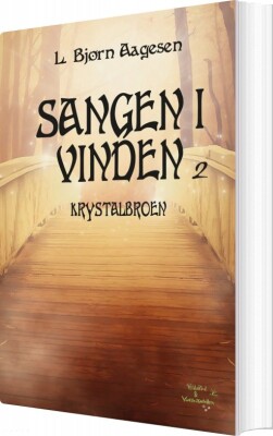 Krystalbroen - L. Bjørn Aagesen - Bog