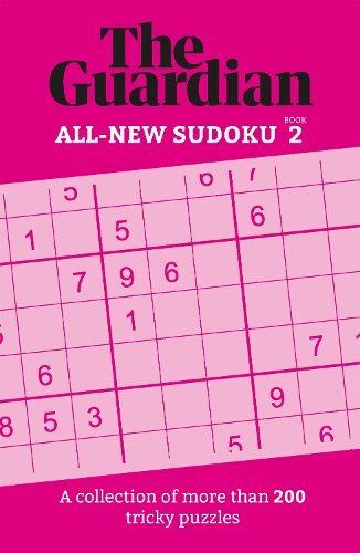 The Guardian Sudoku 2: A collection of more than 200 tricky puzzles - Guardian Puzzle Books (Paperback)