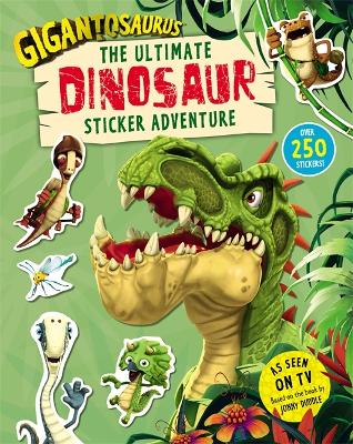 Gigantosaurus The Ultimate Dinosaur Sticker Adventure: Packed with 200 stickers! (Paperback)