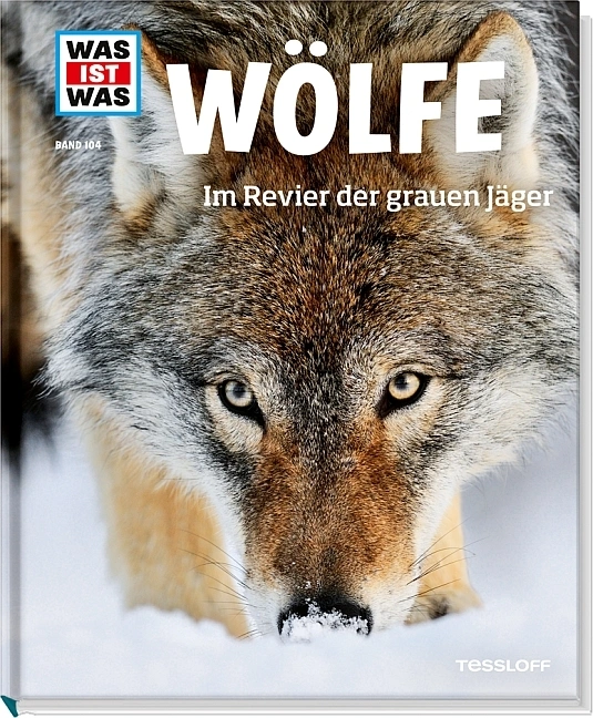 Wölfe / Was ist was Bd.104