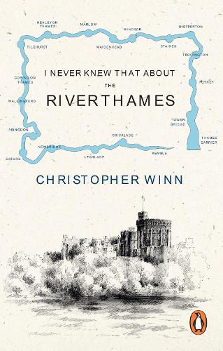 I Never Knew That About the River Thames (Paperback)