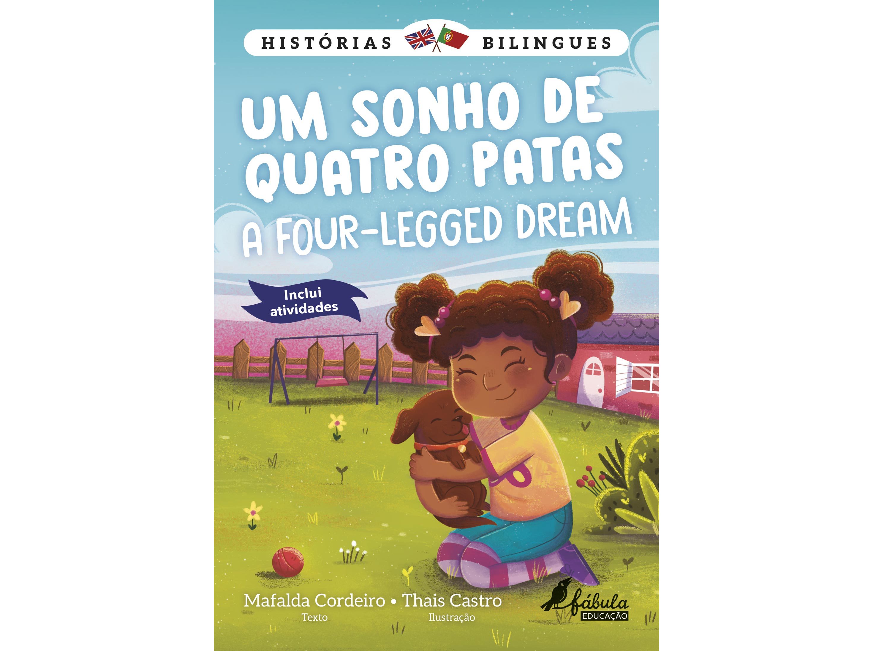LIVRO HISTÓRIAS BILINGUES 2 - UM SONHO DE QUATRO PATAS