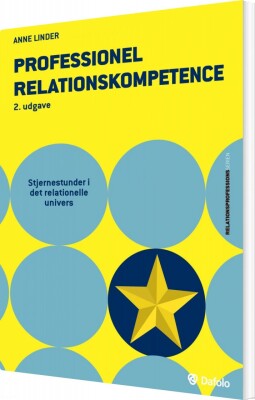 Professionel Relationskompetence - Anne Linder - Bog