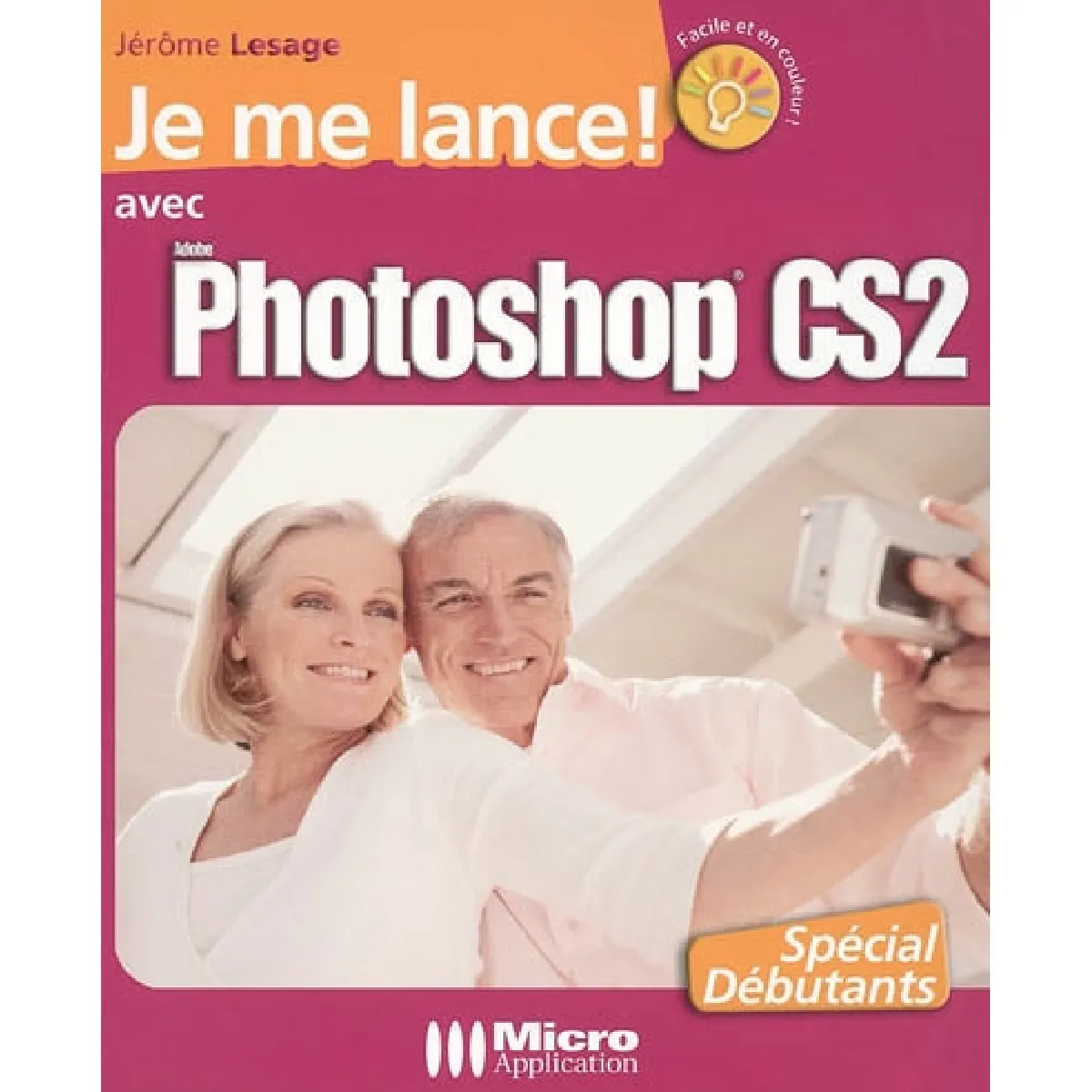 Je me lance avec Photoshop CS2 · Occasion