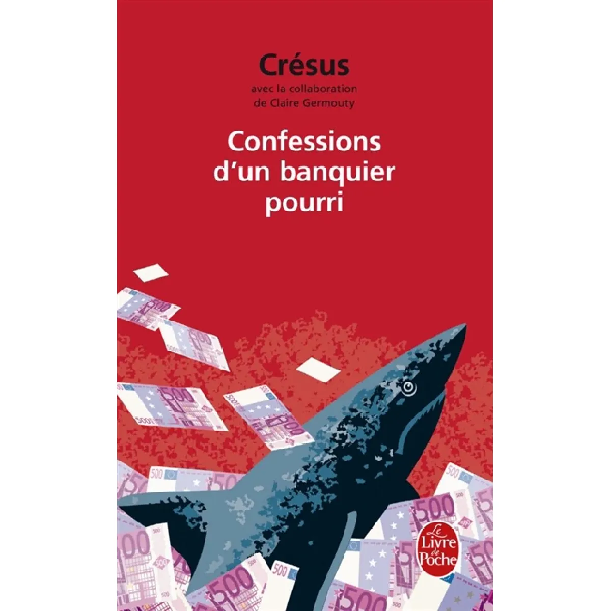 Confessions d'un banquier pourri · Occasion