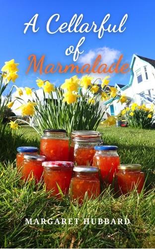A Cellarful of Marmalade (Paperback)