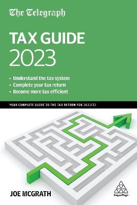 The Telegraph Tax Guide 2023: Your Complete Guide to the Tax Return for 2022/23 (Paperback)