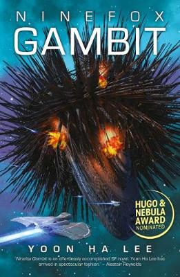 Ninefox Gambit - The Machineries of Empire (Paperback)